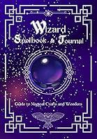 Algopix Similar Product 9 - Wizard Spellbook A Young Wizard Guide