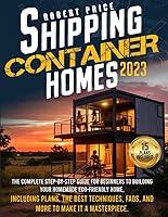 Algopix Similar Product 12 - SHIPPING CONTAINER HOMES The Complete