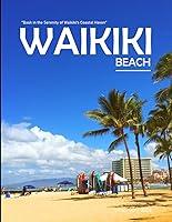 Algopix Similar Product 4 - Waikiki Beach A Visual Journey Through