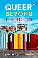 Algopix Similar Product 4 - Queer beyond London LGBTQ stories from