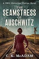 Algopix Similar Product 20 - The Seamstress of Auschwitz A WWII