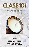 Algopix Similar Product 13 - CLASE 101  VELAS DE SOYA Spanish