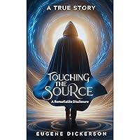 Algopix Similar Product 19 - Touching the Source A Remarkable