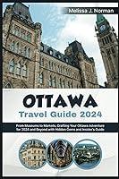 Algopix Similar Product 15 - OTTAWA TRAVEL GUIDE 2024 From Museums