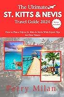 Algopix Similar Product 8 - The Ultimate St Kitts and Nevis Travel