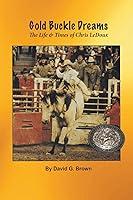 Algopix Similar Product 12 - Gold Buckle Dreams The Life  Times of