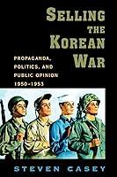 Algopix Similar Product 14 - Selling the Korean War Propaganda