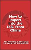 Algopix Similar Product 20 - How to Import into the US from China