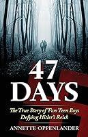 Algopix Similar Product 8 - 47 Days The True Story of Two Teen