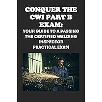 Algopix Similar Product 8 - Conquer the CWI Part B Exam Your Guide