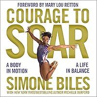 Algopix Similar Product 2 - Courage to Soar A Body in Motion a