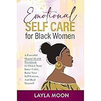 Algopix Similar Product 12 - Emotional Self Care for Black Women A