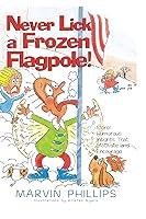 Algopix Similar Product 4 - Never Lick A Frozen Flagpole!