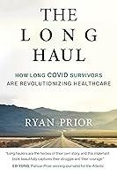 Algopix Similar Product 9 - The Long Haul How Long Covid Survivors