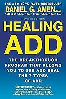 Algopix Similar Product 11 - Healing ADD Revised Edition The