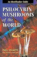 Algopix Similar Product 13 - Psilocybin Mushrooms of the World An