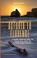 Algopix Similar Product 17 - Astoria to Florence A Pocket Guide For