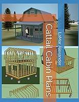 Algopix Similar Product 13 - Cattail Cabin Plans