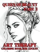 Algopix Similar Product 8 - Queen of beauty part 2 Art Therapy