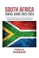 Algopix Similar Product 13 - SOUTH AFRICA TRAVEL GUIDE 20232024