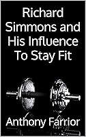 Algopix Similar Product 6 - Richard Simmons and His Influence To