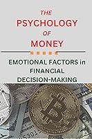 Algopix Similar Product 20 - THE PSYCHOLOGY OF MONEY EMOTIONAL