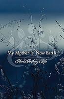 Algopix Similar Product 14 - My Mother Is Now Earth