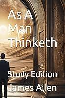 Algopix Similar Product 19 - As A Man Thinketh: Study Edition