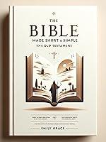 Algopix Similar Product 6 - The Bible Made Short and Simple The