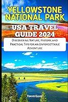 Algopix Similar Product 15 - YELLOWSTONE NATIONAL PARK USA TRAVEL