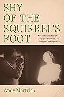 Algopix Similar Product 15 - Shy of the Squirrels Foot A