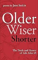 Algopix Similar Product 9 - Older Wiser Shorter The Truth and