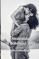 Algopix Similar Product 17 - Awakening in Bohemian Ibiza