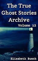 Algopix Similar Product 4 - The True Ghost Stories Archive Volume