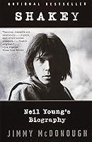 Algopix Similar Product 9 - Shakey: Neil Young's Biography