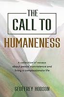 Algopix Similar Product 14 - The Call to Humaneness A collection of