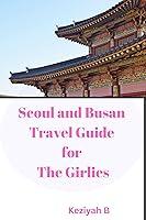 Algopix Similar Product 2 - Seoul and Busan Travel Guide for The