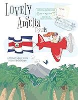 Algopix Similar Product 8 - Childrens Book Lovely Amelia Travels