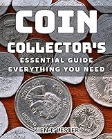 Algopix Similar Product 20 - Coin Collectors Essential Guide