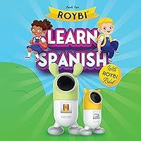 Algopix Similar Product 6 - Book 2 Learn Spanish with ROYBI Robot