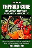 Algopix Similar Product 2 - DR SEBI THYROID CURE Reverse Thyroid