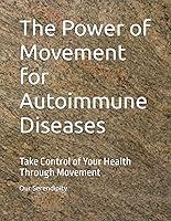 Algopix Similar Product 13 - The Power of Movement for Autoimmune