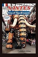 Algopix Similar Product 2 - Nantes Travel Tips France Discover