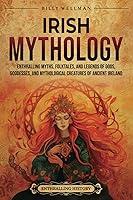 Algopix Similar Product 8 - Irish Mythology Enthralling Myths