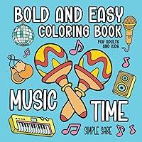 Algopix Similar Product 10 - Bold and Easy Coloring Book Music Time