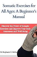 Algopix Similar Product 17 - Somatic Exercises for All Ages A