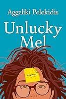 Algopix Similar Product 4 - Unlucky Mel: A Novel