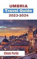 Algopix Similar Product 12 - Umbria Travel Guide 20232024 A