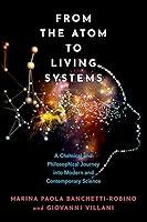 Algopix Similar Product 10 - From the Atom to Living Systems A