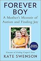 Algopix Similar Product 2 - Forever Boy A Mothers Memoir of